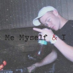 Me Myself And I (remix)