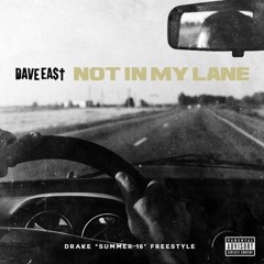 Dave East - Not In My Lane (DigitalDripped.com)