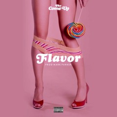 Flavor (Prod. Mark Parker)
