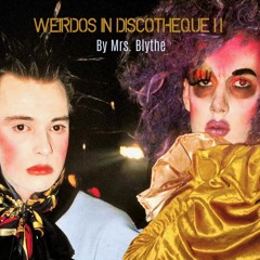 Weirdos In Discotheque II (Mixtape)