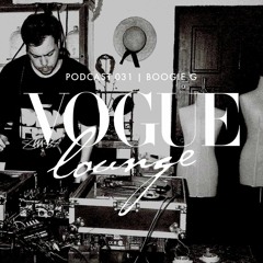 VOGUE Lounge Podcast 031 - Boogie G