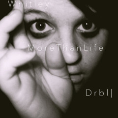 More Than Life (Whitley Cover) ft. Linz Manion