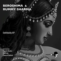 Beroshima & Rummy Sharma -Delhibelly - video version