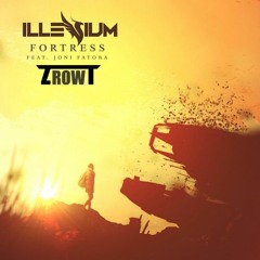 Illenium - Fortress (ft. Joni Fatora)(ZRowt Edit)