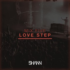 Shann Mix Five - Love Step