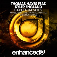 Thomas Hayes feat. Kyler England - Golden (Remixes) [OUT NOW]