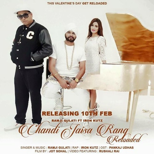 CHANDI JAISA RANG RELOADED - RAMJI GULATI Ft Iron Kutz
