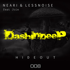 DashinDeep Presents NEARI & Lessnoise - Hideout (Lessnoise Dub Mix)#008