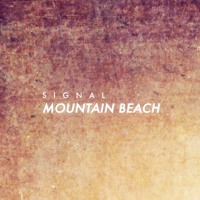 SIGNAL - Mountain Beach