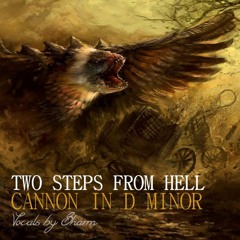 Two Steps From Hell - Cannon In D Minor