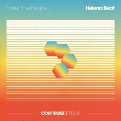 Foster The People - Helena Beat (Com Truise Remix)