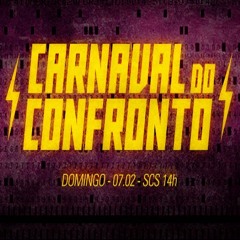 Baile de Carnaval do Confronto - Severo DJ Set