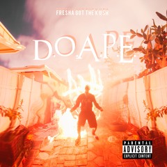 Fresha Got The Kush - doApe