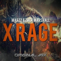 MARZZ x Zack Marshall - X Rage (Original Mix)