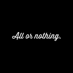 All Or Nothing