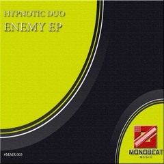 Hypnotic Duo - Enemy (Original mix) OUT NOW