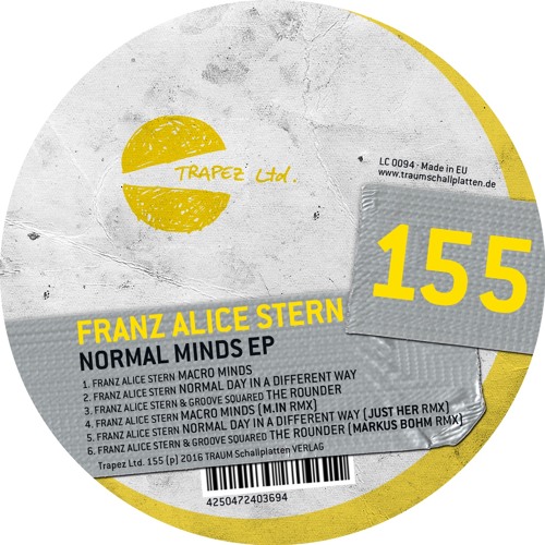 Franz Alice Stern - Normal Day In A Different Way (Just Her Remix | Trapez ltd 155)