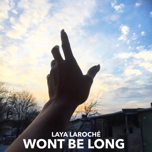 Won't Be Long