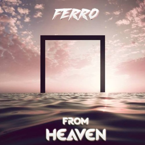 From Heaven ( PERVIEW )