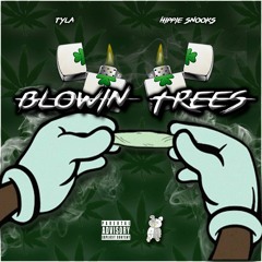 Blowing Trees ft. Tyla (Prod. by 6Deuze)