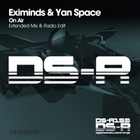 Eximinds & Yan Space - On Air (Original Mix)