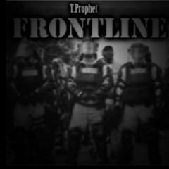 T.Prophet - Frontline
