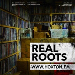 Real Roots Showcase Sessions vol 1 - Ponchita Peligros on Hoxton FM