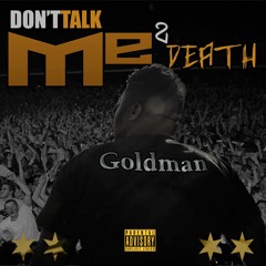 GO79MAN - Dont Talk Me to Death
