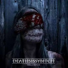 Death Sissy Bitch - A Day In Hell