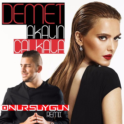 Скачать Demet Akalin Calkala