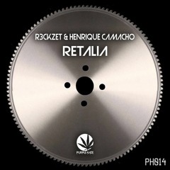 R3ckzet, Henrique Camacho - Retalia (Original Mix) Low Q.