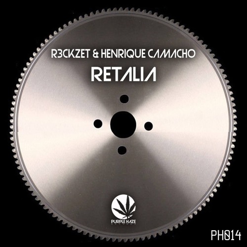 R3ckzet, Henrique Camacho - Retalia (Original Mix) Low Q.