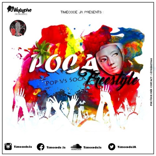 TIMECODEJA [DJ WYLYPHE] - POCA FREESTYLE [POP VS SOCA]