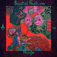 Spatial Feature - PRONJE - EP - Impulse Audio Records