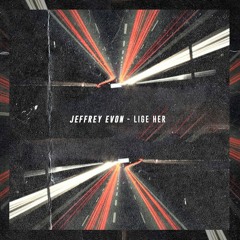 Jeffrey Evon - Lige Her [Prod. by @JeffreyEvon]