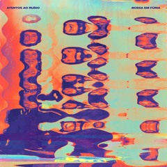 Atentos ao Ruído – Mosquito Caipira