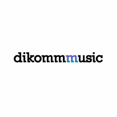 dikomm & cream sound / dikommmusic / february 2016