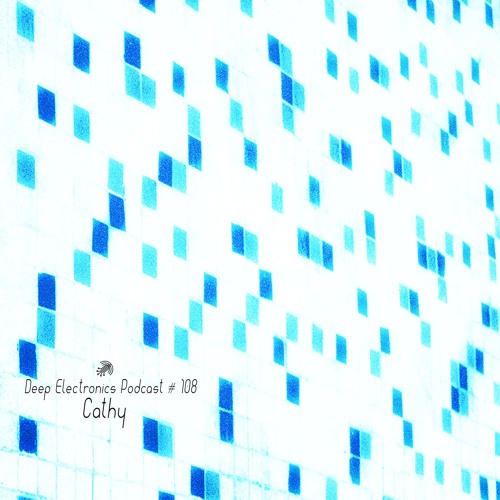 Deep Electronics Podcast # 108 - Cathy