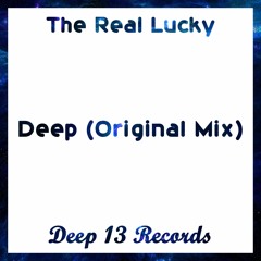Lucky - Deep [The Lucky Network Exclusive]