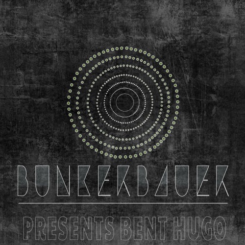 BunkerBauer On Wax 19 - Bent Hugo