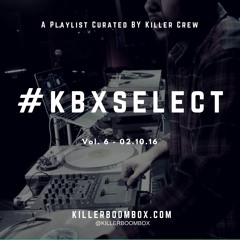 #KBXSelect Vol. 6 - 2.9.16