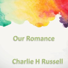 Celebrating Our Romance
