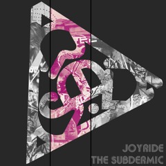 The Subdermic's Bass Agenda Joyride mix