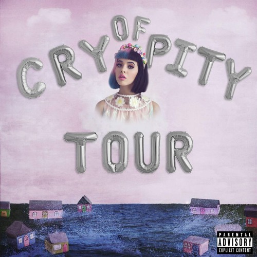 Stream Melanie Martinez - Cry Baby (Cry Of Pity Tour Version) *READ DESC*  by DJ CJ | Listen online for free on SoundCloud