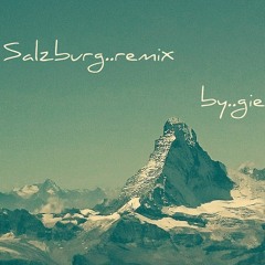 Worakls - Salzburg﻿(gierhalz remix)