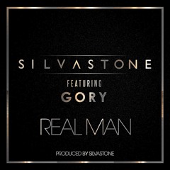 SILVASTONE "Real Man" (Feat. Gory)