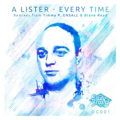 A Lister - Every Time (Blane Read & Ensall Remix) [Dusty Grooves]