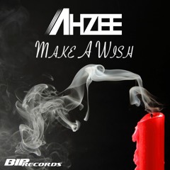 Ahzee - Make A Wish (Teaser)