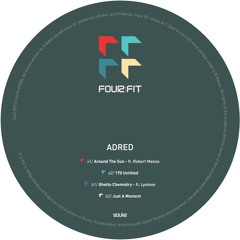 Adred - Just A Moment (Clip)