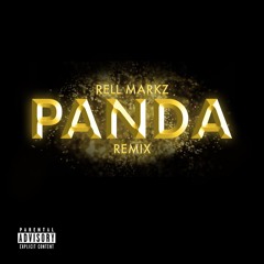 Panda Remix - Rell Markz